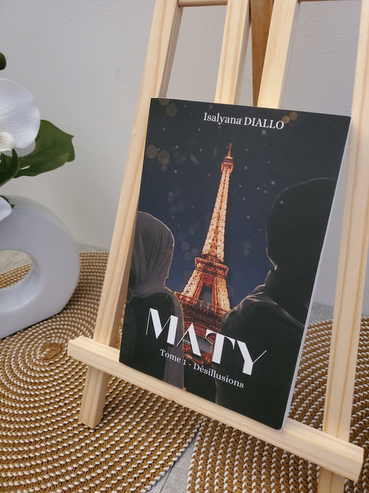 Maty tome 01 désillusions