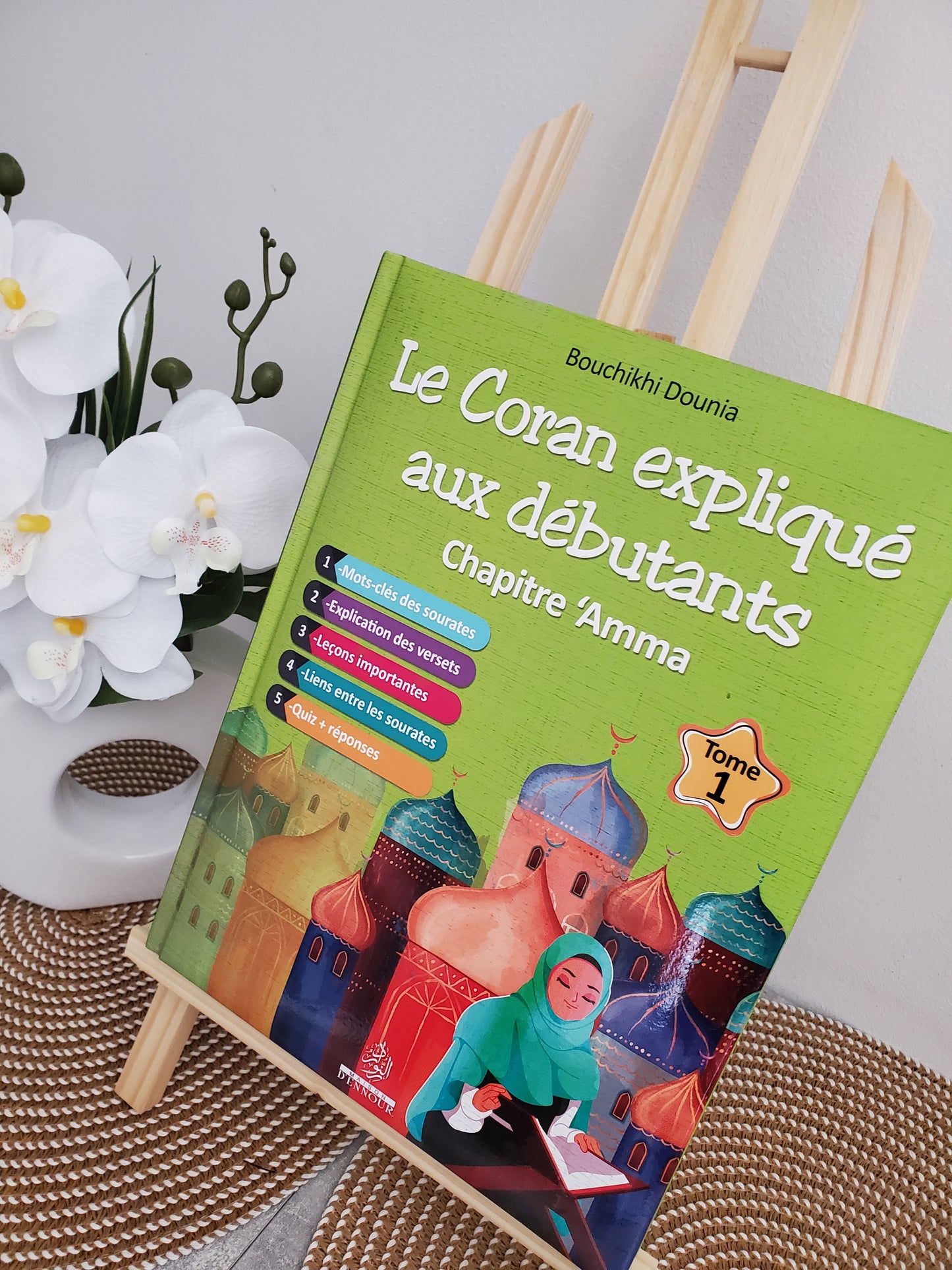 Le Coran expliqué aux enfants débutants chapitre Amma tome 01